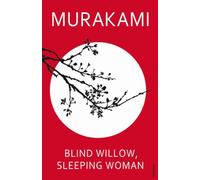 Blind Willow Sleeping Woman: Haruki Murakami