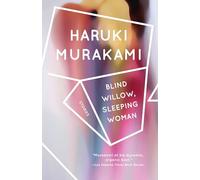 Blind Willow, Sleeping Woman: Stories (Vintage International)