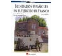 Blindados Españoles En El Ejercito De Franco (1936-1939)