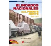Blindados Nacionales En El Frente Norte. 1936-1937