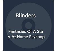 Blinders - Fantasies Of A Stay At Home Psychopath [Vinilo]