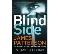 Blindside: (Michael Bennett 12). A missing daughter. A captive son. A secret deal.