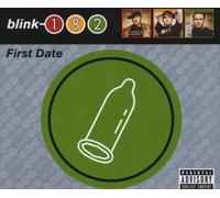 Blink 182 - First Date [Import]