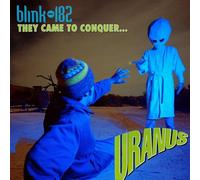 Blink 182 - They Came to Conquer Uranus
