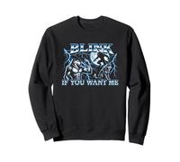 Blink If You Want Me - Cool Funny Wolf Meme Chicos Novedad Hombres Sudadera
