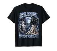 Blink If You Want Me Funny Alpha Wolf Meme Bootleg Y2K Camiseta