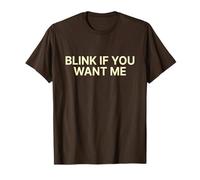 Blink If You Want Me Shirt Y2k Camiseta
