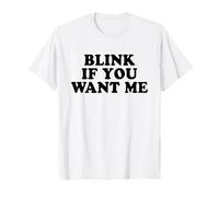 Blink If You Want Me Shirt Y2k Camiseta