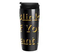 Blink If You Want Me - Taza de café divertida con aislamiento a prueba de fugas, taza de viaje con tapa, 250 350 ml