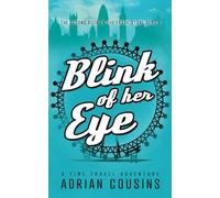 Blink of her Eye: A Time Travel Adventure (The Frank Stone Series)