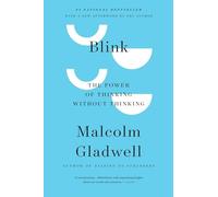 Blink: The Power of Thinking without Thinking