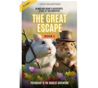 Blinky and Wonk's Adventures: A Tale of Two Hamsters (ages 6-8): The Great Escape (The Hamsters Stories Chapter Books for Kids)
