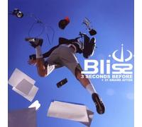 Bliss - 3 Seconds Before/21 Grams