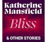 Bliss And Other Stories (audiolibro)