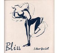 Bliss (late 80's/90's Group) - I Hear You Call - Bliss 12"
