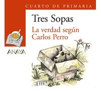 Blíster "La verdad según Carlos Perro" 4º de Primaria (LITERATURA INFANTIL - Plan Lector Tres Sopas (Castellano))