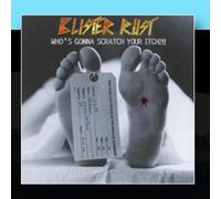 Blister Rust - Who's Gonna Scratch Your Itch