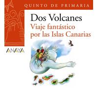 Blíster "Viaje fantástico por las Islas Canarias" 5º de Primaria (Canarias) (LITERATURA INFANTIL - Plan Lector Dos Volcanes (Canarias))