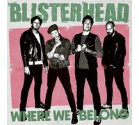 Blisterhead Where We Belong (Vinyl) 12" Album (Importación USA)