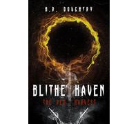 Blithe Haven: The Red Harvest (Blithe Haven Saga)