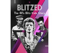 Blitzed: The 80s Blitz Kids Story [USA] [DVD]