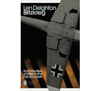 Blitzkrieg: From the Rise of Hitler to the Fall of Dunkirk (Penguin Modern Classics)