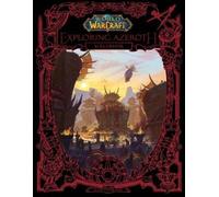 Blizzard Entertainment Sean World of Warcraft: Exploring Azeroth - (Tapa dura)