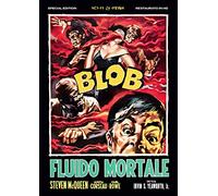 Blob - Fluido Mortale - Special Edition (Restaurato In Hd) [Italia] [DVD]
