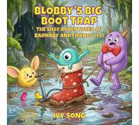 BLOBBY'S BIG BOOT TRAP: THE SILLY ADVENTURES OF BARNABY AND FRIENDS (10)