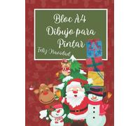 Bloc A4 Dibujo para Pintar Feliz Navidad: Libreta Merry Christmas para Niños y Adultos para Dibujar y Pintar con 100 Hojas Blancas con Margen para manualidades.