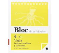 Bloc de actividades. Vigía. Lengua castellana y literatura 4 ESO - 9788430791682