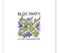 Bloc Party - Little Thoughts Ep [Vinilo]