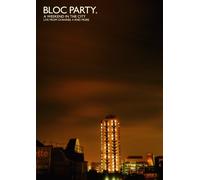 Bloc Party - Weekend in the City: Live From Channel 4 & More [USA] [DVD]