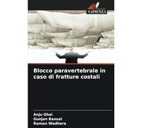Blocco paravertebrale in caso di fratture costali