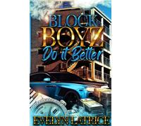 Block Boyz Do It Better (The Block)