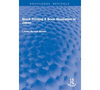Block Printing & Book Illustration in Japan (Routledge Revivals)