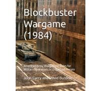 Blockbuster Wargame (1984): American Army Wargaming Rules for Military Operations in Urbanised Terrain (Professional Wargaming)