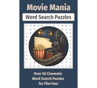 Blockbuster Word Search: A Cinematic Puzzle Adventure: Reel Fun with 50+ Movie Magic Word Search Puzzles
