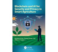 Blockchain and AI for Security and Privacy in Smart Agriculture