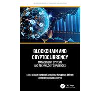 Blockchain and Cryptocurrency: Management Systems and Technology Challenges (Big Data for Industry 4.0)