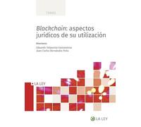 Blockchain: Aspectos Jurídicos De Su Utilización