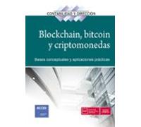 Blockchain Bitcoin Y Criptomonedas: Bases Conceptuales Y Aplicaciones