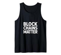 Blockchain Divertido Que Dice Que Las Cadenas de Bloques importan Las criptomonedas Camiseta sin Mangas