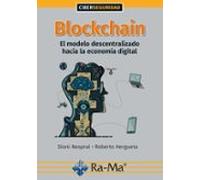 Blockchain. El modelo descentralizado hacia la economía digital