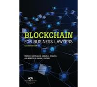 Blockchain for Business Lawyers, Second