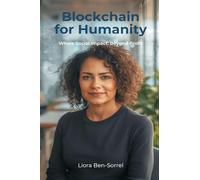 Blockchain for Humanity: Social Impact Beyond Profit