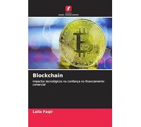 Blockchain: Impactos tecnológicos na confiança no financiamento comercial