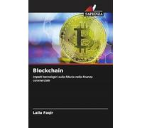 Blockchain: Impatti tecnologici sulla fiducia nella finanza commerciale