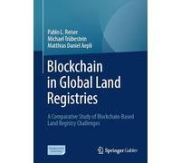 Blockchain in Global Land Registries: A Comparative Study of Blockchain-Based Land Registry Challenges