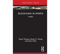 Blockchain in Sports: Insights (Sport Business Insights)